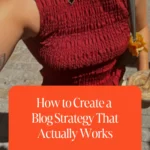 How to Create a Blog Strategy That Actually Works 1 How to Create a Blog Strategy That Actually Works
