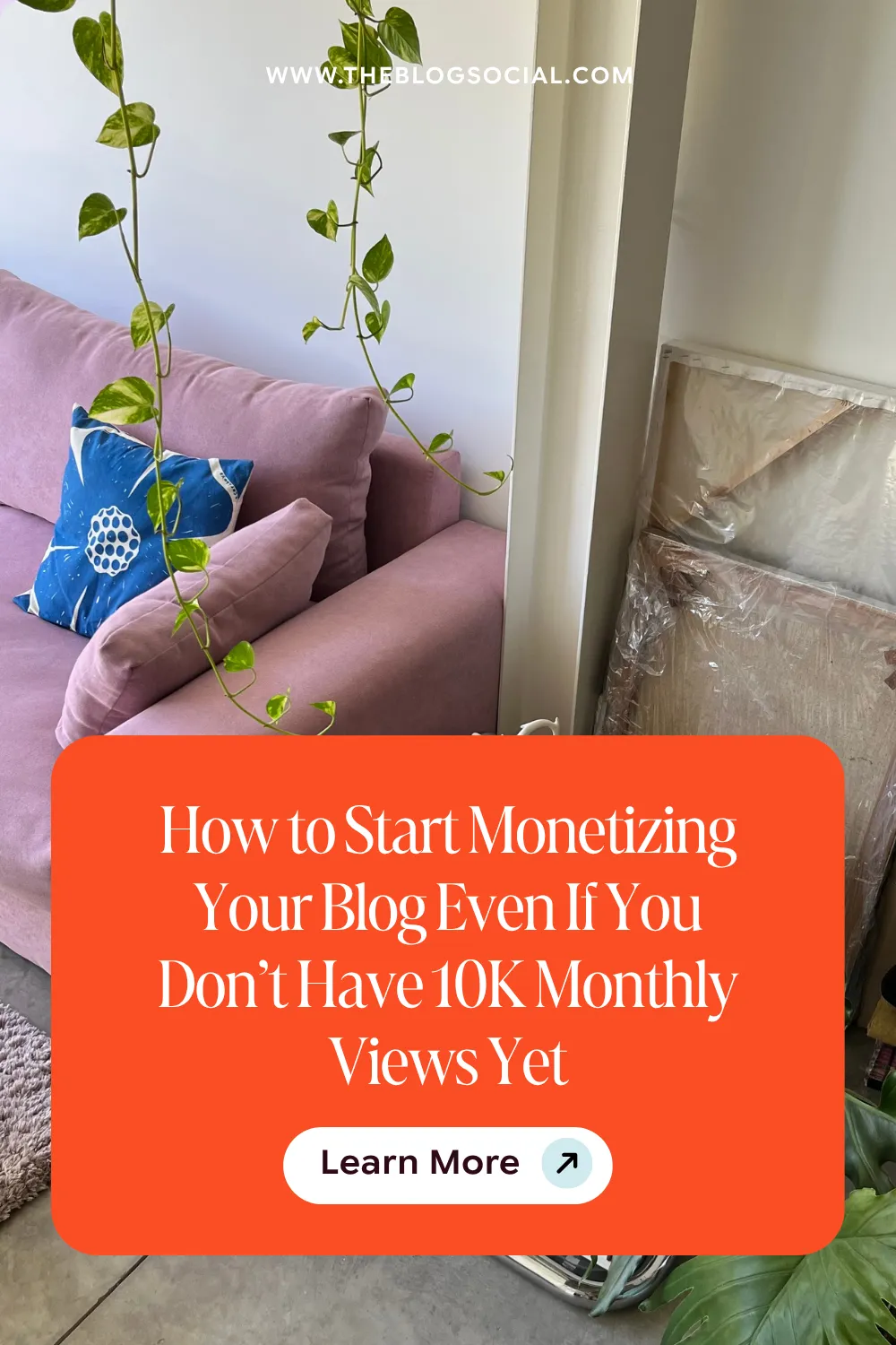 How to Start Monetizing Your Blog Even If You Don’t Have 10K Monthly Views Yet 2 How to Start Monetizing Your Blog Even If You Don’t Have 10K Monthly Views Yet