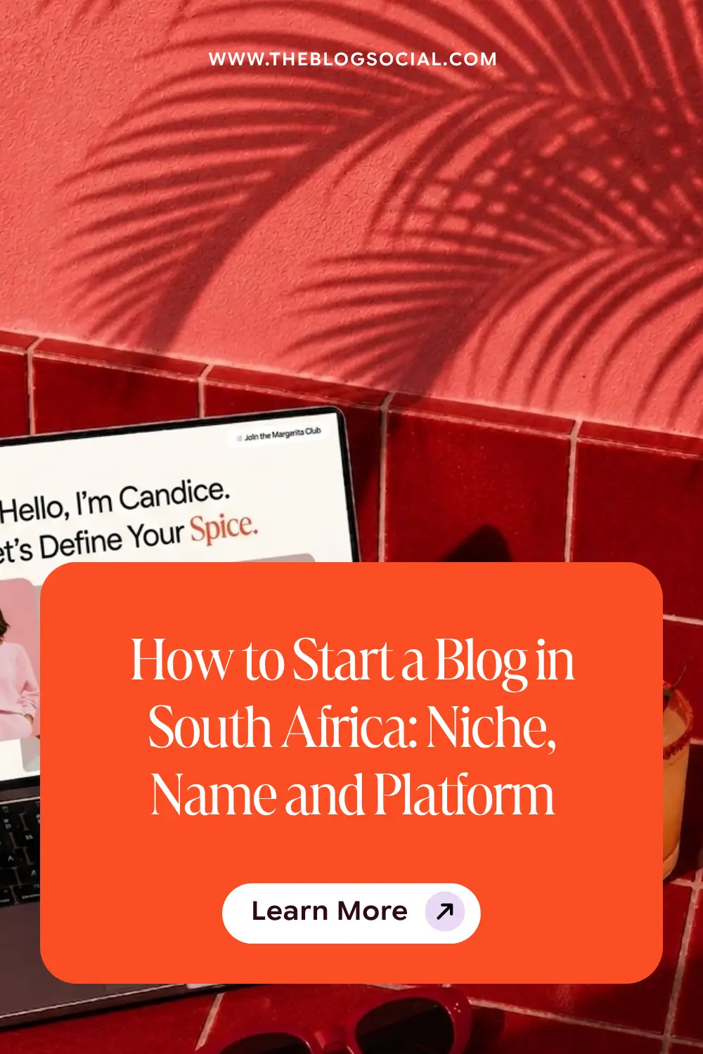 How to Start a Blog in South Africa: Niche, Name and Platform
