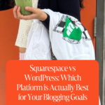 Squarespace vs WordPress - Which Platform is Actually Best for Your Blogging Goals