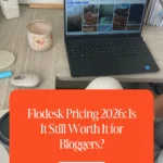 Flodesk Pricing 2026: Is It Still Worth It for Bloggers?